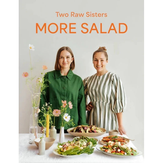 More Salad Two Raw Sisters